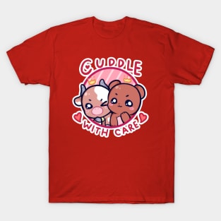 Cuddle with Care T-Shirt